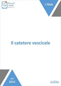 Baixar Il catetere vescicale pdf, epub, eBook