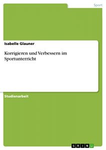 Baixar Korrigieren und Verbessern im Sportunterricht pdf, epub, eBook
