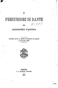 Baixar I Precursori di Dante (Italian Edition) pdf, epub, eBook