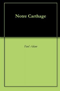 Baixar Notre Carthage (French Edition) pdf, epub, eBook