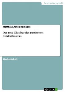 Baixar Der rote Oktober des russischen Kindertheaters pdf, epub, eBook