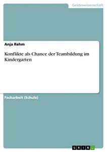 Baixar Konflikte als Chance der Teambildung im Kindergarten pdf, epub, eBook