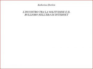 Baixar L’incontro tra la solitudine e il bullismo nell’era di internet pdf, epub, eBook