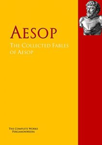 Baixar The Collected Fables of Aesop: The Complete Works PergamonMedia (Highlights of World Literature) (English Edition) pdf, epub, eBook