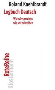 Baixar Logbuch Deutsch (Klostermann Rote Reihe 79) (German Edition) pdf, epub, eBook