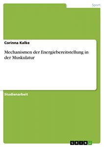 Baixar Mechanismen der Energiebereitstellung in der Muskulatur pdf, epub, eBook