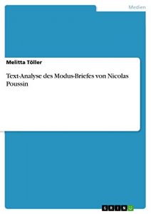 Baixar Text-Analyse des Modus-Briefes von Nicolas Poussin pdf, epub, eBook