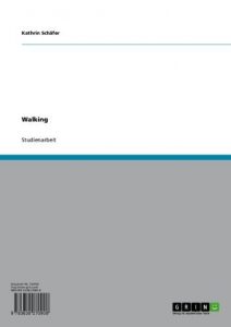 Baixar Die Sportart Walking. Definition und Grundlagen pdf, epub, eBook