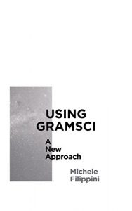 Baixar Using Gramsci: A New Approach (Reading Gramsci) pdf, epub, eBook