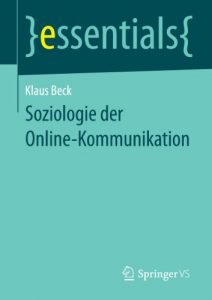 Baixar Soziologie der Online-Kommunikation (essentials) pdf, epub, eBook
