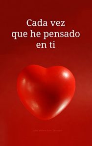 Baixar Cada vez que he pensado en ti (Spanish Edition) pdf, epub, eBook