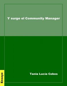 Baixar Y surge el Community Manager (Spanish Edition) pdf, epub, eBook
