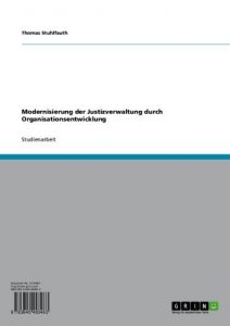 Baixar Modernisierung der Justizverwaltung durch Organisationsentwicklung pdf, epub, eBook