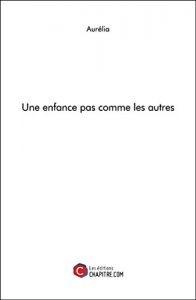 Baixar Une enfance pas comme les autres (French Edition) pdf, epub, eBook