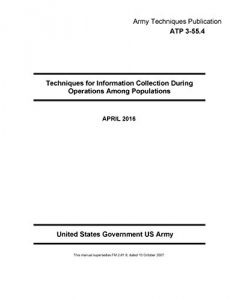 Baixar Army Techniques Publication ATP 3-55.4 Techniques for Information Collection During Operations Among Populations APRIL 2016 (English Edition) pdf, epub, eBook