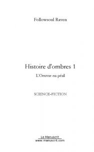 Baixar Histoire d’ombres 1 (FICTION) pdf, epub, eBook