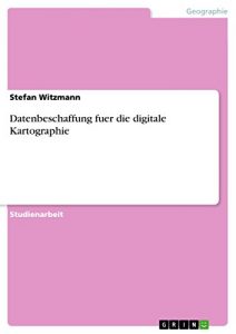 Baixar Datenbeschaffung fuer die digitale Kartographie pdf, epub, eBook