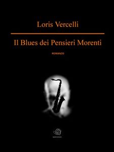 Baixar Il blues dei pensieri morenti pdf, epub, eBook