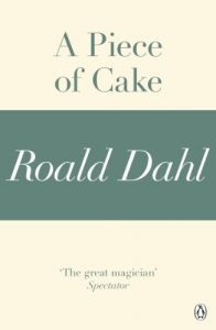 Baixar A Piece of Cake (A Roald Dahl Short Story) pdf, epub, eBook