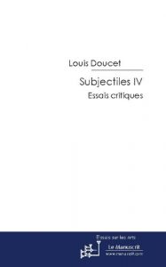 Baixar Subjectiles IV. Essais critiques (Art et culture) pdf, epub, eBook