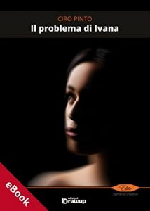 Baixar Il problema di Ivana: 1 (Collana Elite – Narrativa d’autore) pdf, epub, eBook