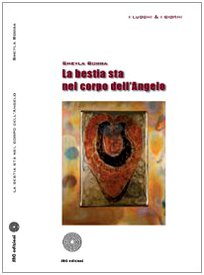 Baixar La bestia sta nel corpo dell’angelo (I luoghi e i giorni) pdf, epub, eBook