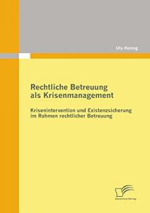 Baixar Rechtliche Betreuung als Krisenmanagement pdf, epub, eBook