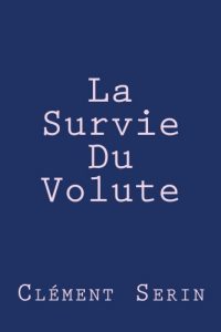 Baixar La Survie Du Volute (French Edition) pdf, epub, eBook