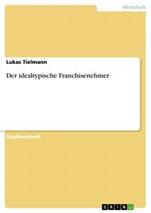 Baixar Der idealtypische Franchisenehmer pdf, epub, eBook