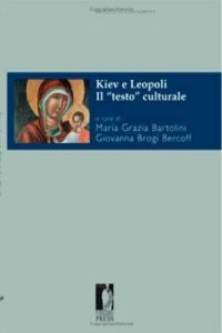 Baixar Kiev e Leopoli: Il ‘testo’ culturale (Biblioteca di studi slavistici) pdf, epub, eBook