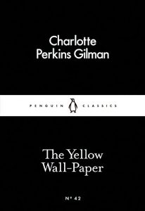 Baixar The Yellow Wall-Paper (Penguin Little Black Classics) pdf, epub, eBook