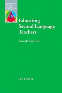 Baixar Educating Second Language Teachers (Oxford Applied Linguistics) pdf, epub, eBook