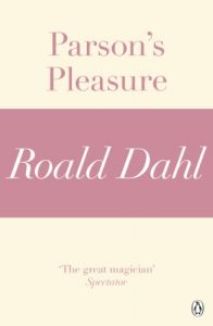 Baixar Parson’s Pleasure (A Roald Dahl Short Story) pdf, epub, eBook