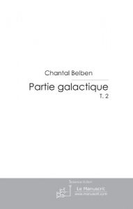 Baixar Partie galactique (tome 2) (FICTION) pdf, epub, eBook