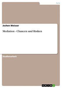 Baixar Mediation – Chancen und Risiken pdf, epub, eBook