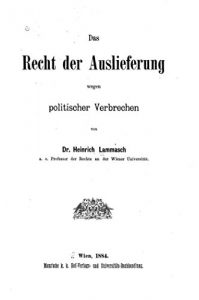 Baixar Das Recht der Auslieferung wegen politischer Verbrechen (German Edition) pdf, epub, eBook