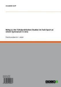 Baixar Beleg zu den Schulpraktischen Studien im Fach Sport an einem Gymnasium in Jena pdf, epub, eBook