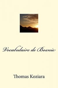 Baixar Vocabulaire de Bosnie (French Edition) pdf, epub, eBook