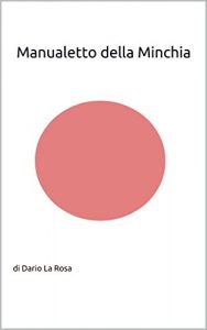 Baixar Manualetto della Minchia: di Dario La Rosa (Italian Edition) pdf, epub, eBook