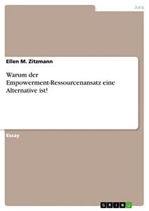 Baixar Warum der Empowerment-Ressourcenansatz eine Alternative ist! pdf, epub, eBook