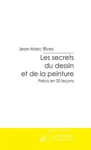 Baixar Les secrets du dessin et de la peinture (ESSAI ET DOC) pdf, epub, eBook