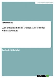 Baixar Zen-Buddhismus im Westen. Der Wandel einer Tradition pdf, epub, eBook