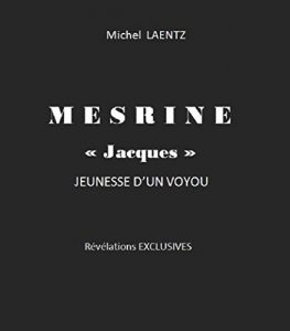 Baixar Jacques Mesrine jeunesse d’un voyou (French Edition) pdf, epub, eBook