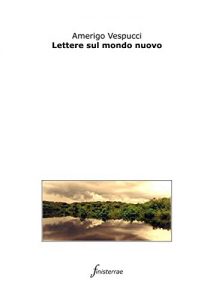 Baixar Lettere sul mondo nuovo pdf, epub, eBook