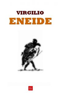 Baixar Eneide (Edizione Integrale) (Italian Edition) pdf, epub, eBook