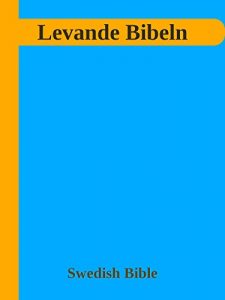 Baixar BIBELN – Swedish Holy Bible Levande Bibeln (Swedish Edition) pdf, epub, eBook