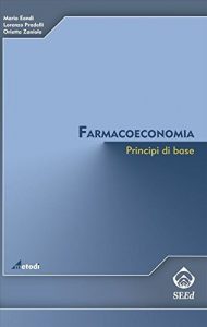 Baixar Farmacoeconomia. Principi di base pdf, epub, eBook
