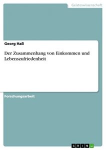 Baixar Der Zusammenhang von Einkommen und Lebenszufriedenheit pdf, epub, eBook