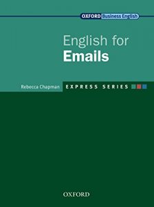Baixar Express Series English for Emails (Oxford Business English: Express Series) pdf, epub, eBook