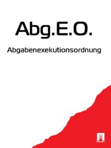 Baixar Abgabenexekutionsordnung – Abg.E.O. (German Edition) pdf, epub, eBook
